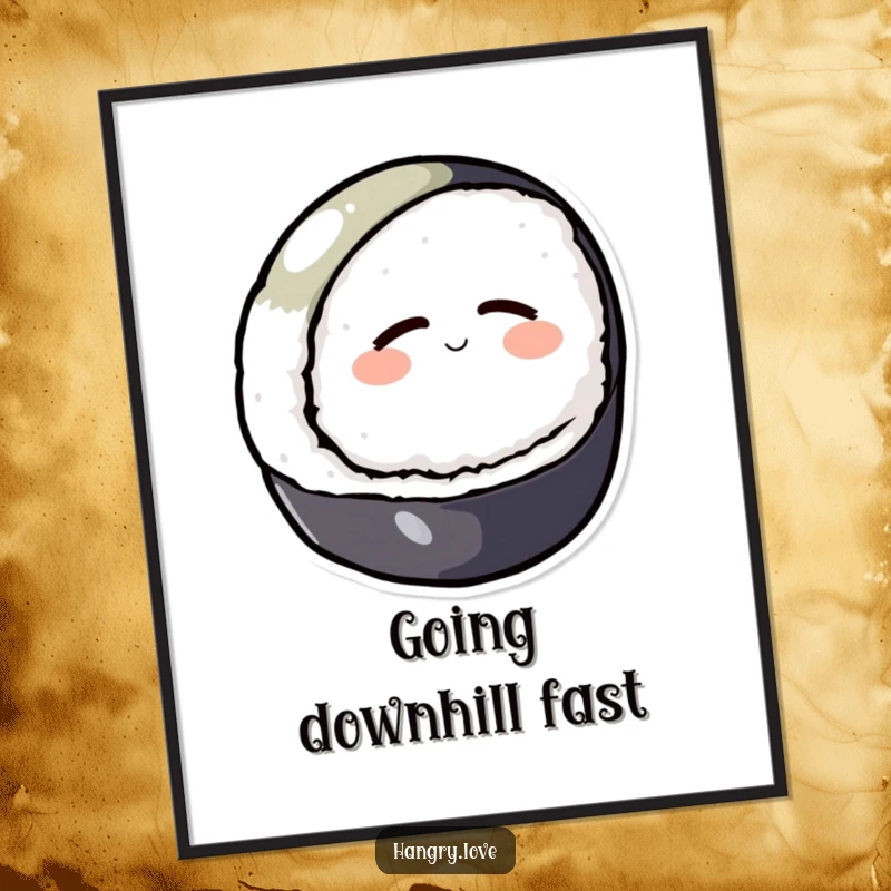 Funny poster showcasing a round sushi character contentedly rolling downhill with closed eyes, peaceful wall art.