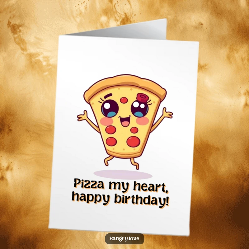 Funny Free Printable Birthday Card showing a delighted pizza slice with eyes wide, doing a silly dance.