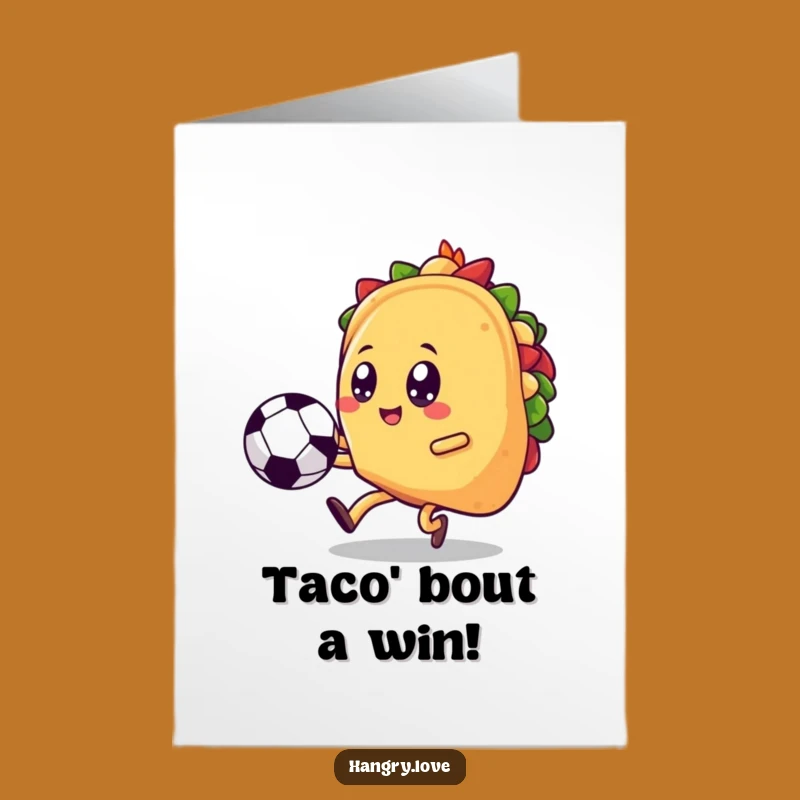 Free Printable Congrats Card: Taco's Winning Kick, Funny Downloadable Celebration!
